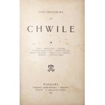Orzeszkowa E., CHWILE, 1901 [wydanie 1]