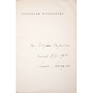 Skoczylas L., STANISŁAW WYSPIAŃSKI, 1932 [autograf orad dedykacja autora]