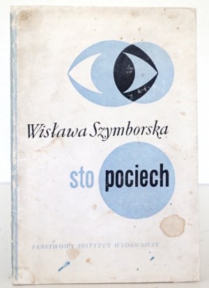 Szymborska W., STO POCIECH : WIERSZE [autograf, dedykacja autorki ] [wydanie 1]