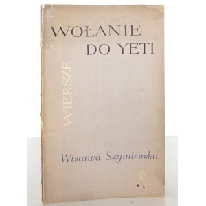 Szymborska W., WOŁANIE DO YETI : [WIERS] [1ère éd.]