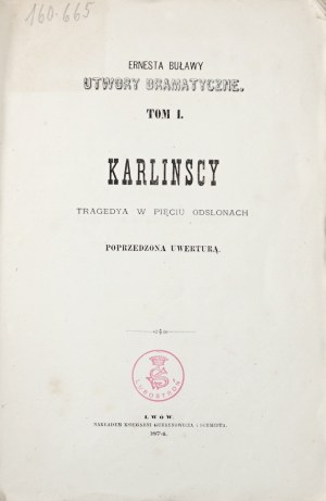 Tarnowski W., ERNESTA BU£AWY DRAMATIC WORKS - KARLINSCY , 1874