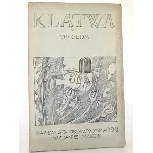 Wyspiański S., KLĄTWA : TRAGEDY, 1905