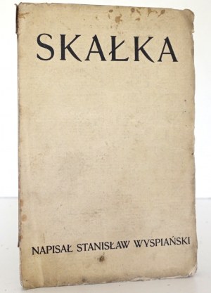 Wyspiański S., SKAŁKA, 1907 [wydanie 1] [oryginalna okłada]