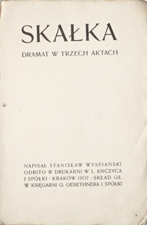 Wyspiański S., SKAŁKA, 1907 [wydanie 1] [oryginalna okłada]