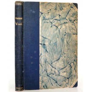 Wyspiański S., WESELE : DRAMAT W 3 AKTACH, 1903 [3e éd. inchangée].