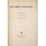 NA OBIE ŁOPATKI : ZBIÓR SATYR [red. J. Brzechwa, A. Marianowicz] [il. J. Zaruby] wydanie 1