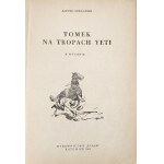 Szklarski A., TOMEK NA TROPACH YETI [wyd.2] [il. Józef Marek] [très bon état].
