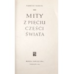Margul T., MYTHES DES CINQ PARTIES DU MONDE [1ère édition, bdb/état parfait].