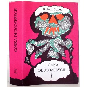 Stiller R., CÓRKA DŁUGOZĘBYCH : OPOWIEŚCI POLINEZYJSKIE I INNE DLA DOROSŁYCH [wydanie 1; stan idealny; liczne ilustr.]