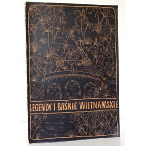 LÉGENDES ET CONTES DU VIETNAM [1ère éd.]