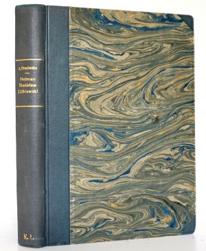 Prochaska A., HETMAN STANISŁAW ŻÓŁKIEWSKI, 1927