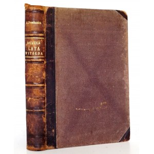 Prochaska A., OSTATNIE LATA WITOŁDA, 1882 [étude sur l'histoire des intrigues diplomatiques].