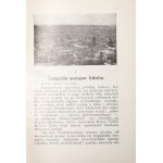 Medyński A., LWÓW ILUSTROWANY PRZEWODNIK DLA ZWIEDZAJĄCYCH MIASTO, 1937 [stan bardzo dobry, mapa]