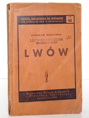 Wasylewski S., Lviv, 1944 [1st Armored Division Staff Squadron].