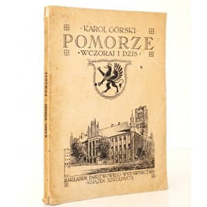 Górski K., POMORZE WCZORAJ I DZIŚ, 1934 [Gniew, Toruń, Grudziądz, Pelplin]