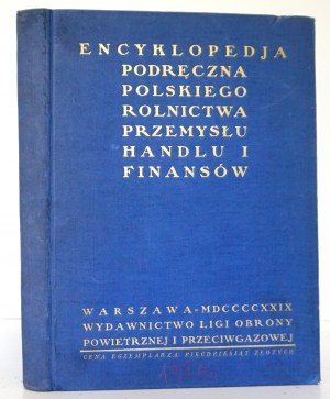 HAND ENCYCLOPEDIA OF POLISH AGRICULTURE, INDUSTRY, TRADE AND FINANCE, 1929