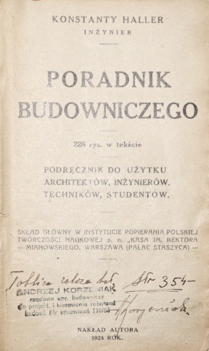 Haller K., BUILDER'S GUIDE : A HANDBOOK FOR THE USE OF ARCHITECTS, ENGINEERS, TECHNICIANS, STUDENTS, 1924