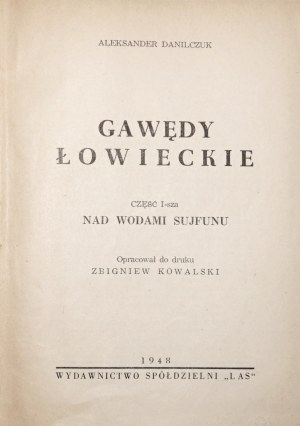 Danilchuk A., HUNTING GUIDES, Parts 1-2, 1948 [By the waters of the Sufun; In the Usurian taiga].