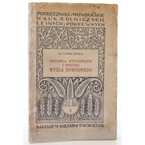 Niedbal L., HODOWLA, WYCHOWANIE ET TRESURA WYŻŁA DOWODNEGO, 1927