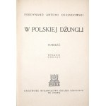 Ossendowski F., W POLSKIEJ DŻUNGLI, 1938 [okł. i rys. W. Siemiątkowski] [Polesie]