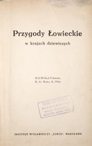 Wells H.G., LOVECKÁ PŘÍBĚHY V DAVIDOVĚ ZEMI, 1924 [ilustrace].