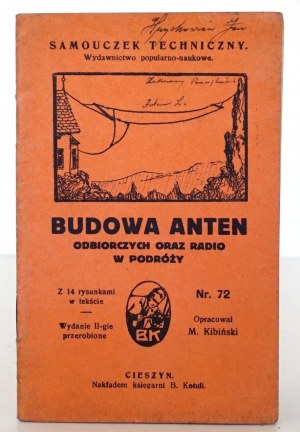 Kibinski M., CONSTRUCTION OF RECEIVING ANTENNAS AND RADIO IN TRAVEL, 1927