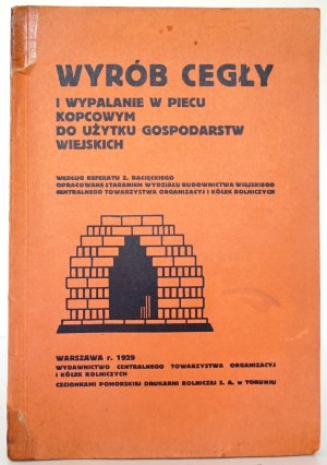 Racięcki Z., VÝROBA KŘEHKÝCH KAMENŮ A KAMNA V MLÝNSKÉM PALIVU PRO VESNICKÉ DOMY, 1929.