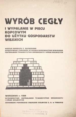 Racięcki Z., VÝROBA KŘEHKÝCH KAMENŮ A KAMNA V MLÝNSKÉM PALIVU PRO VESNICKÉ DOMY, 1929.