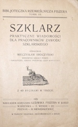 Sroczynski M., GLASSMAKER, practical news, 1920 [glassmaking].