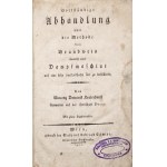 Auteur : Kratochwill W., BRANDS AND WINE ; ALCOHOL DRINKS ; DESTILLATION, 1811 [Vollständige Abhandlung über die Methode den Brandwein mittelst einer Dampfmaschine auf eine sehr vortheilhafte Art zu destilliren].