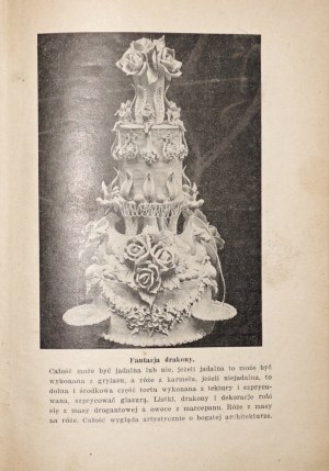 Janik A., CUKIERNIK - PIEKARZ : PODRĘCZNIK DLA CUKIERNIKÓW I PIEKARZY, 1937