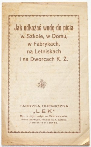 HOW TO DISINFECT DRINKING WATER, 1910 [at the School, at Home in Factories , at Summerhouses and at K.Ż. Railway Stations. Chemical Factory 'LEK']