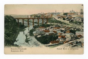 Kamenets Podolsk - New Bridge. Hand-colored (358)
