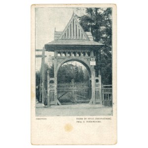 Zakopane - Brama (w stylu zakopiańskim). Proj. Z. Dobrowolski (255)