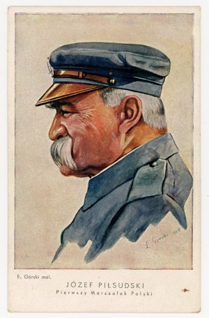 Jozef Pilsudski - First Marshal of Poland. Mal. E. Gorski mal. (848)