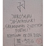 Jarosław Jaśnikowski, Składowisko Zużytych Portali, 2024