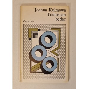 KULMOWA Joanna - TREFNISIEM BĘDĄC DEDYKACJA AUTORKI