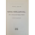 HUSSAK Tadeusz - BYLIŚMY SŁUŻBĄ SPOŁECZNĄ... Rzecz o Stowarzyszeniu Księgarzy Polskich DEDYKACJA AUTORA