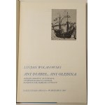 WOLANOWSKI Lucjan - ANI DIABEŁ, ANI GŁĘBINA. Dzieje odkryć Australii... Wyd. I Ilustracje