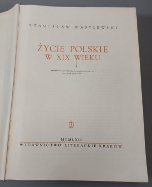 WASYLEWSKI Stanisław - ŻYCIE POLSKIE W XIX WIEKU