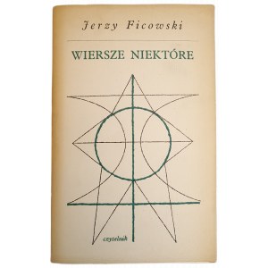 FICOWSKI Jerzy - WIERSZE NIEKTÓRE WYDANIE 1.