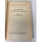 MARIANOWICZ Antoni - GOLIBRODA Z CZARCIM WĄSEM WYDANIE 1 AUTOGRAF