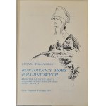 WOLANOWSKI Lucjan - BUNTOWNICY MÓRZ POŁUDNIOWYCH Wydanie 1 Dedykacja Autora Ilustracje Sz. Kobyliński