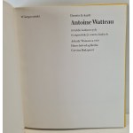 ECKARDT Dorette - ANTOINE WATTEAU z serii W kręgu sztuki, Wydanie 1 [ALBUM ARKADY]