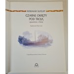 SUTCLIFF Rosemary - CZARNE OKRĘTY POD TROJĄ Opowieści z Iliady, Ilustrował Alan Lee