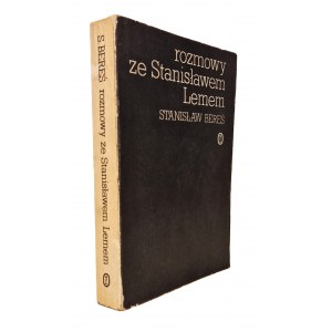 BEREŚ Stanisław - ROZMOWY ZE STANISŁAWEM LEMEM Wydanie 1