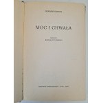 GREENE Graham - MOC I CHWAŁA, wyd.1967