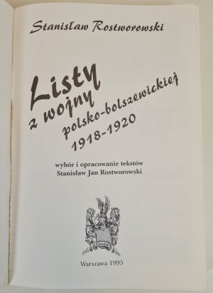 ROSTWOROWSKI Stanisław - LISTY Z WOJNY POLSKO-BOLSZEWICKIEJ, vyd.1995