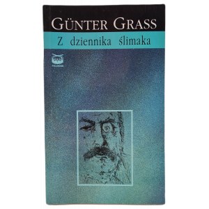 GRASS Günter - Z DZIENNIKA ŚLIMAKA, przekład Sławomir Błaut, wyd.1999