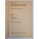 PRĄDZYŃSKI Ignacy - ZAPRZEPASZCZONE SZANSE Wybór myśli politycznych i społecznych, WYDANIE 1 z 1985 roku